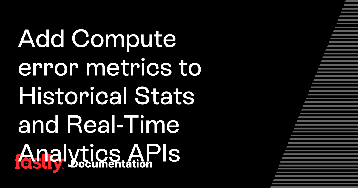 Add Compute error metrics to Historical Stats and Real-Time Analytics ...